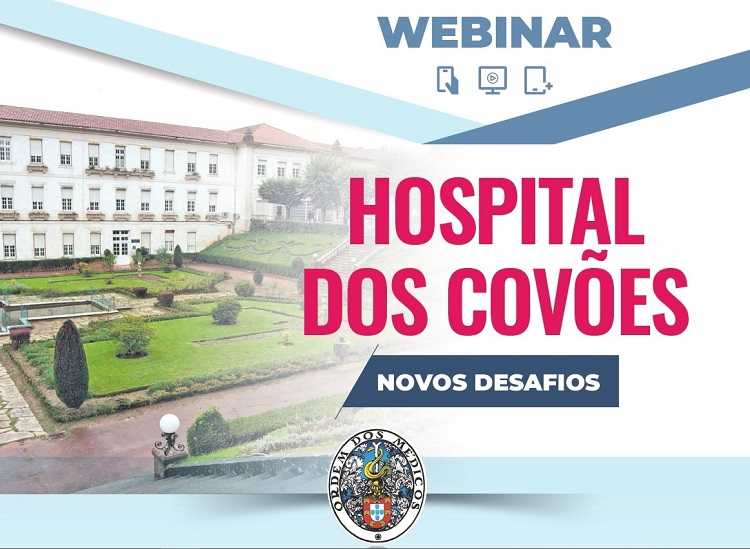 Jornal Campeão: Ordem dos Médicos promove webinar para debater Hospital dos Covões