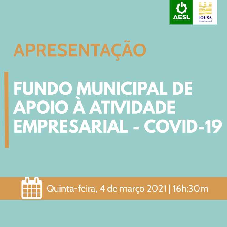 Jornal Campeão: Lousã apresenta “Fundo Municipal de Apoio à Actividade Empresarial – covid-19”