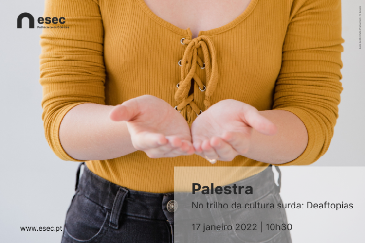 Jornal Campeão: ESEC com palestra “No trilho da cultura surda: Deaftopias”