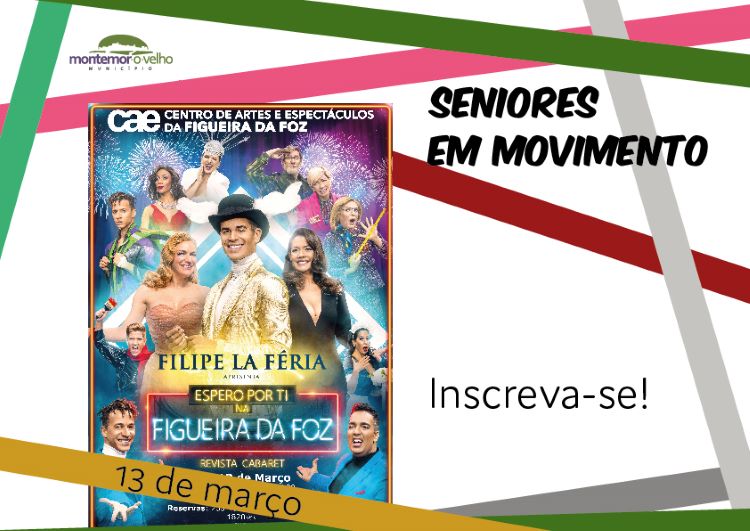 Jornal Campeão: Montemor-o-Velho: “Seniores em Movimento” vão ao Teatro Musical