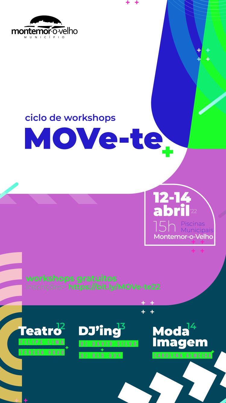 Jornal Campeão: Montemor-o-Velho: Moda e Imagem, teatro e DJ´ing no Ciclo de Workshops MOVe-te