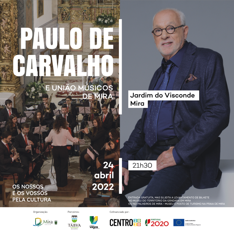 Jornal Campeão: Mira recebe concerto de Paulo de Carvalho no dia 24 de Abril