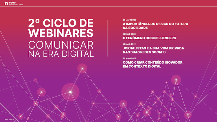 Jornal Campeão: ESEC organiza 2.º Ciclo de Webinares – Comunicar na Era Digital
