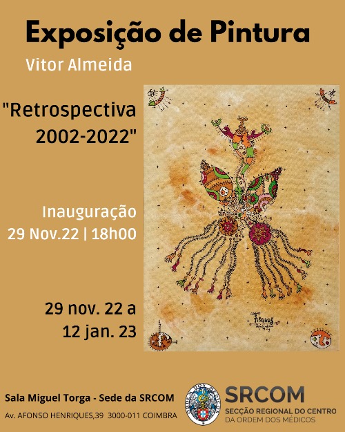 Jornal Campeão: Ordem dos Médicos do Centro acolhe exposição de pintura do médico Vítor Almeida