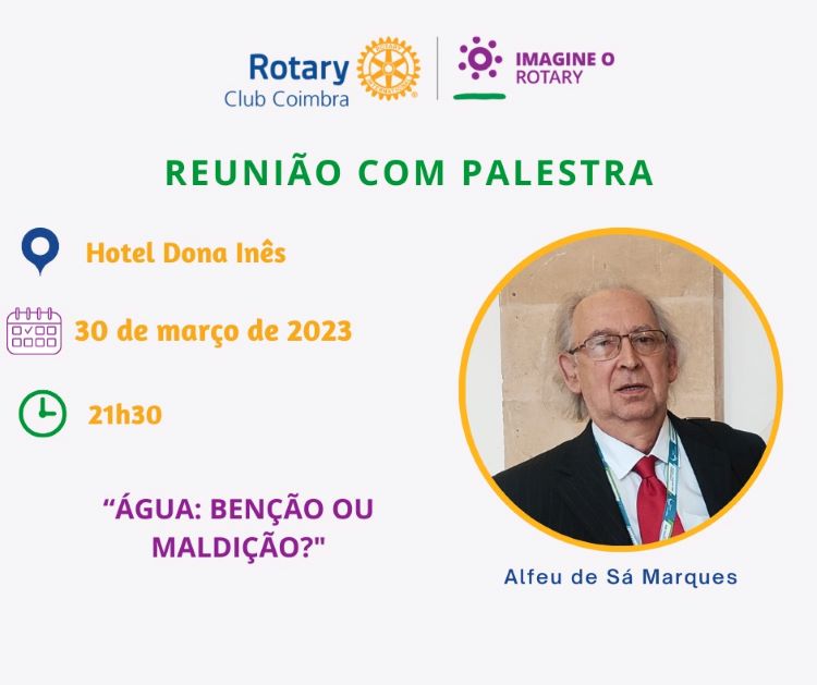 Jornal Campeão: Rotary Club de Coimbra realiza a palestra “Água: bênção ou maldição?”