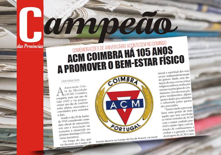 Jornal Campeão: ACM Coimbra há 105 anos a promover o bem-estar físico