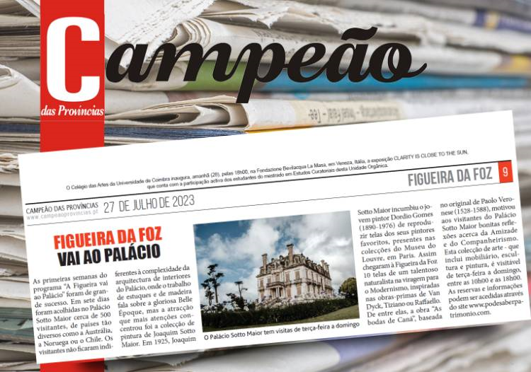 Jornal Campeão: Figueira da Foz tem visitas ao Palácio Sotto Maior