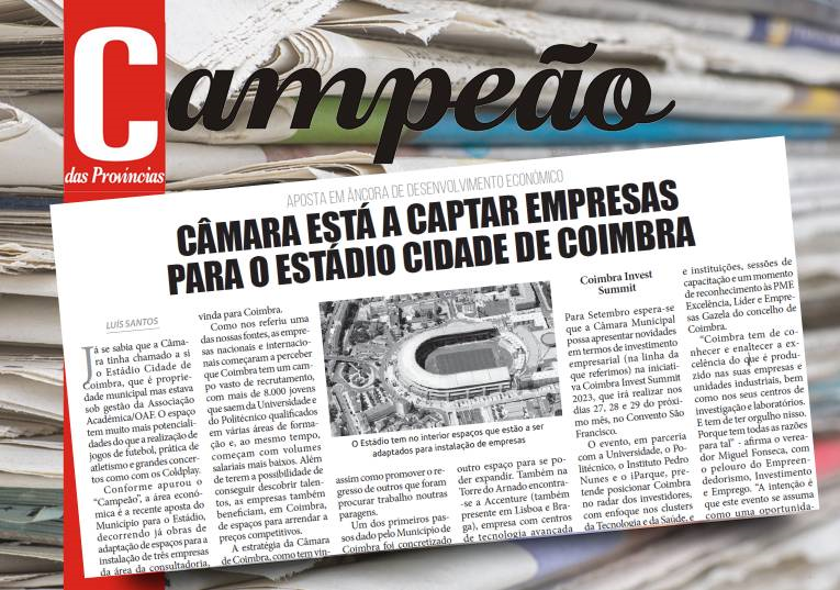 Jornal Campeão: Câmara está a captar empresas para o Estádio Cidade de Coimbra