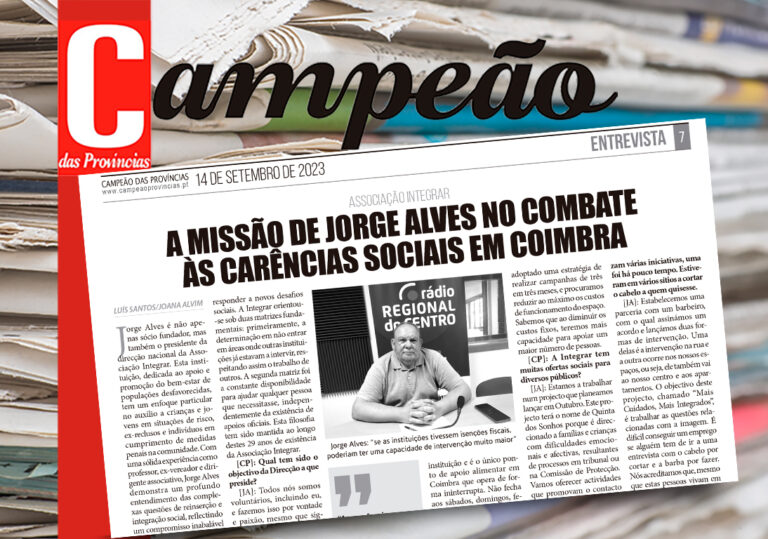 Jornal Campeão: Entrevista: a missão de Jorge Alves no combate às carências sociais em Coimbra