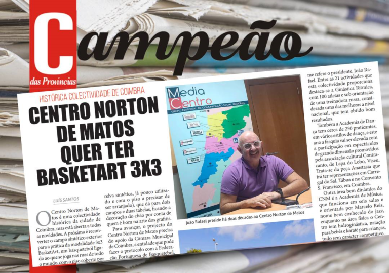 Jornal Campeão: Centro Norton de Matos em Coimbra quer ter basketart 3×3