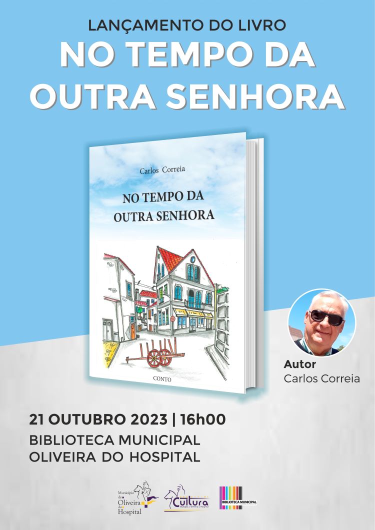 Jornal Campeão: “No Tempo da Outra Senhora” apresentado em Oliveira do Hospital