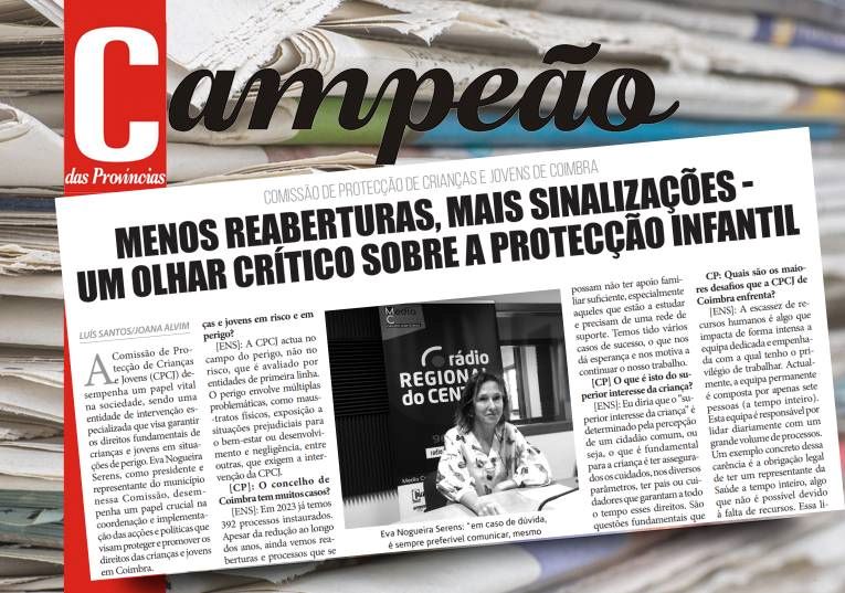 Jornal Campeão: CPCJ de Coimbra revela números alarmantes e dificuldades na protecção infantil