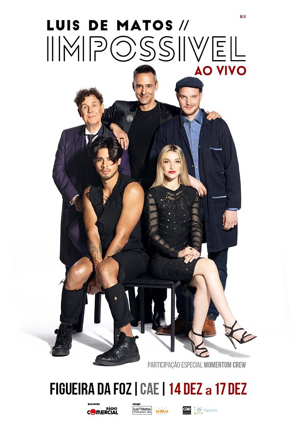 Jornal Campeão: “Impossível Ao Vivo” de Luís de Matos no Centro de Artes e Espectáculos da Figueira da Foz