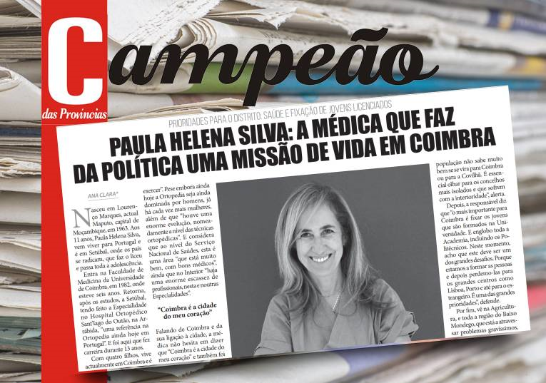 Jornal Campeão: Paula Helena Silva: a médica que faz da política uma missão de vida em Coimbra 