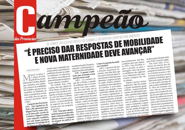 Jornal Campeão: Miguel Cardina diz que “é preciso dar respostas de mobilidade e nova maternidade deve avançar”