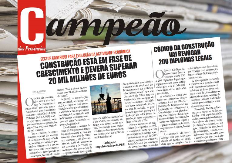 Jornal Campeão: Construção está em fase de crescimento e deverá superar 20 mil milhões de euros