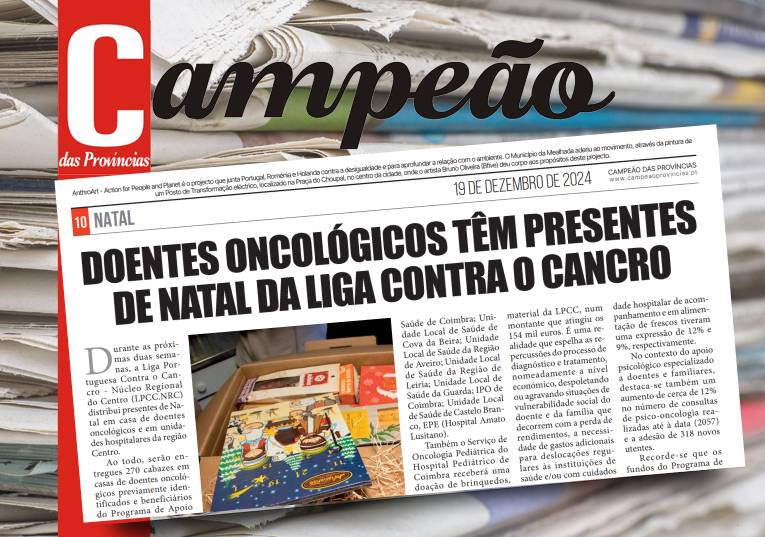 Jornal Campeão: Doentes oncológicos têm presentes de Natal da Liga Contra o Cancro