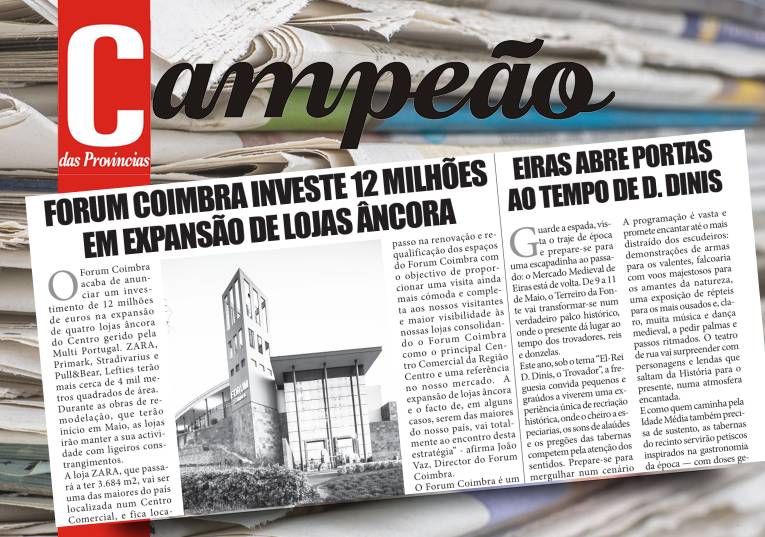 Jornal Campeão: Forum Coimbra investe 12 milhões em expansão de lojas âncora