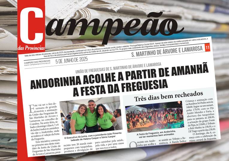 Jornal Campeão: Andorinha acolhe Festa da Freguesia de S. Martinho de Árvore e Lamarosa