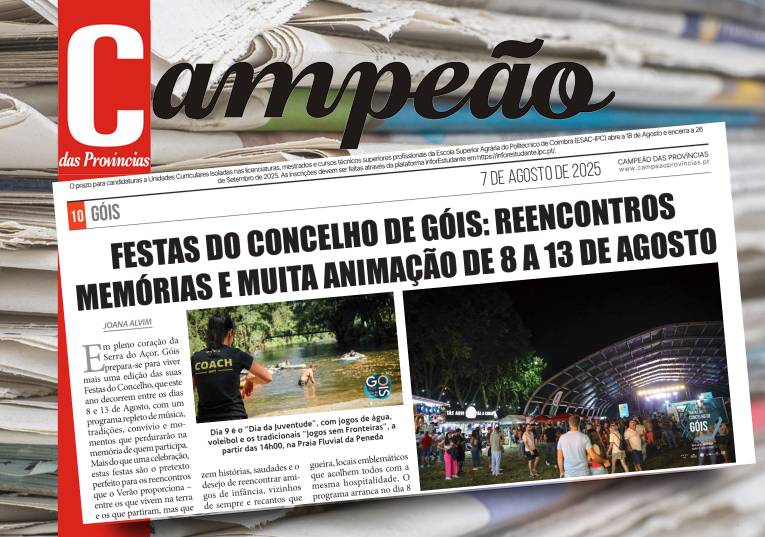 Jornal Campeão: Festas em Góis: reencontros memórias e muita animação de 8 a 13 de Agosto