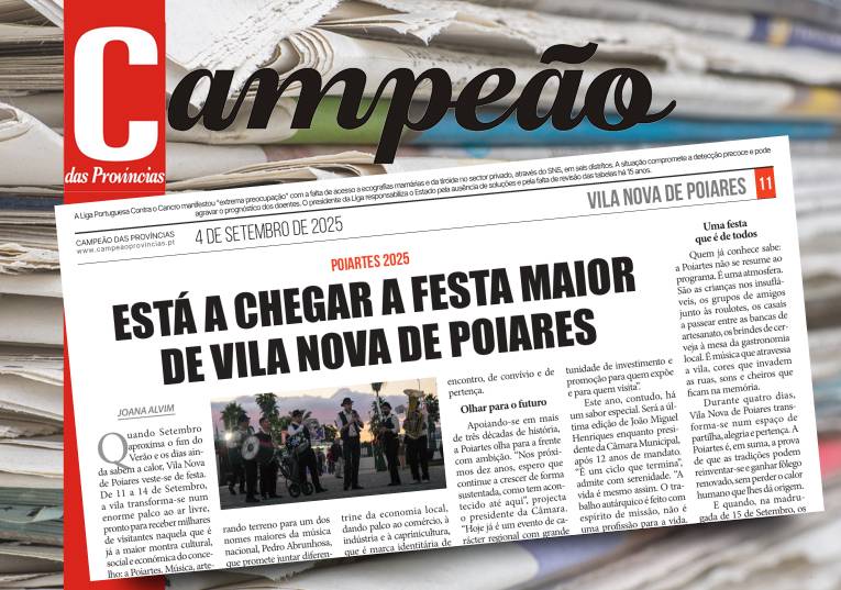 Jornal Campeão: Está a chegar a festa maior de Vila Nova de Poiares