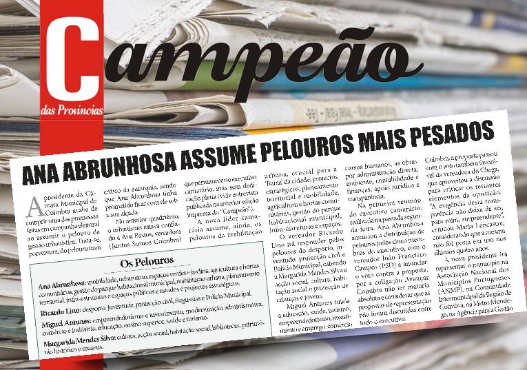 Jornal Campeão: Ana Abrunhosa assume pelouros mais pesados na Câmara de Coimbra