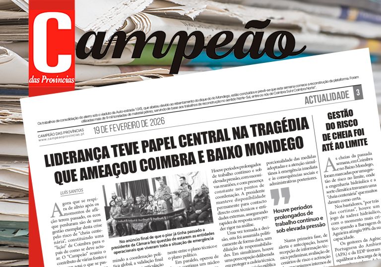 Jornal Campeão: Liderança teve papel central na tragédia que ameaçou Coimbra e Baixo Mondego