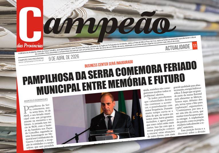 Jornal Campeão: Pampilhosa da Serra comemora feriado municipal entre memória e futuro