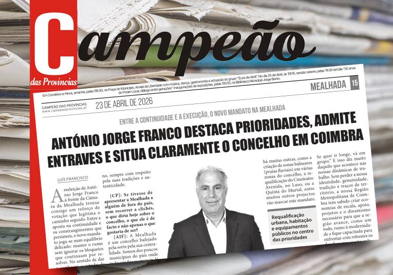 Jornal Campeão: António Franco destaca prioridades da Mealhada e situa claramente o concelho em Coimbra