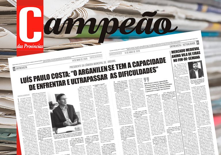 Jornal Campeão: Luís Paulo Costa: “Arganilense tem a capacidade de enfrentar e ultrapassar as dificuldades”